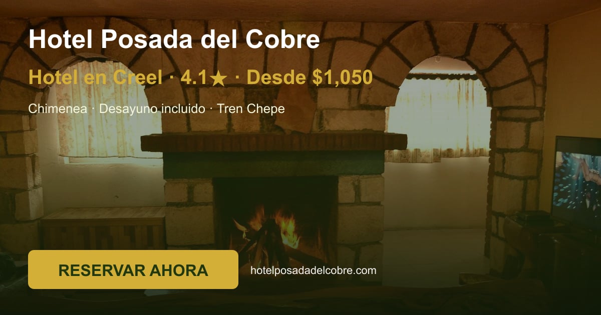 Hotel Posada del Cobre en Creel, Chihuahua — desayuno junto a la chimenea